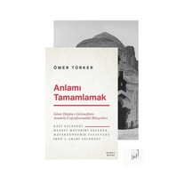 Anlamı Tamamlamak / Ömer Türker 9786257014472