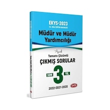 2023 MEB EKYS Müdür ve Müdür Yardımcılığı 3 Yıl Çıkmış Sorular ve Çözümleri - Kolektif