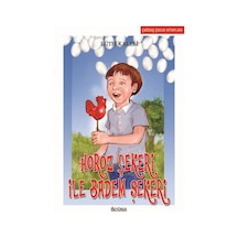 Horoz Şekeri ile Badem Şekeri - Lütfi Kaleli - Özyürek Yayınevi