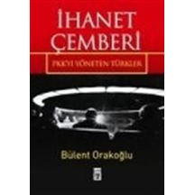 İhanet Çemberi / Bülent Orakoğlu