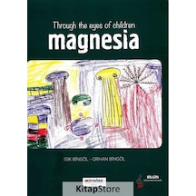 Throug The Eyes Of Children Magnesia - Orhan Bingöl -  Işık Bingöl - Bilgin Kültür Sanat