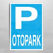 Otopark Uyarı Levhası 60x90cm