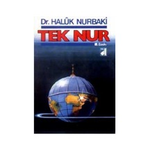 Tek Nur - Haluk Nurbaki - Damla Yayınevi