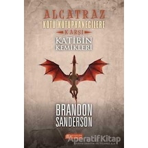 Alcatraz Köyü Kütüphanecilere Karşı 2-Katibin Kemikleri - Brandon Sanderson - Akılçelen Kitaplar