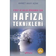 Etkili Ve Kalıcı Öğrenmek İçin Hafıza Teknikleri