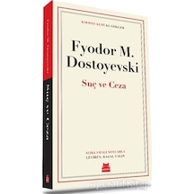 Suç ve Ceza - Kırmızı Kedi Klasikler - Fyodor Mihayloviç Dostoyevski - Kırmızı Kedi