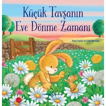 Küçük Tavşanın Eve Dönme Zamanı - Kitty Taylor - İş Bankası Kültür Yayınları