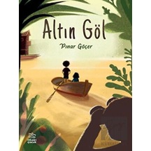 İthaki Çocuk Yayınları - Altın Göl