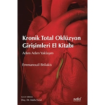 Kronik Total Oklüzyon Girişimleri El Kitabı - Emmanouil Brilakis - Nobel Tıp Kitabevleri