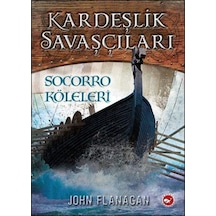 Beyaz Balina Yayınları Kardeşlik Savaşçıları 4-Socorro Köleleri