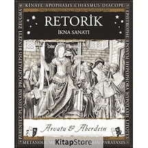 Retorik  - İkna Sanatı  - Adina Arvatu  - A7 Kitap