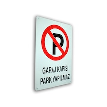 Metal İş Güvenliği Ve Uyarı Levhaları 25 36 Cm. Garaj Kapısı Park Yapılmaz