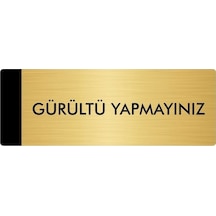 Metal Yönlendirme Levhası, Departman Kapı Isimliği Gürültü Yapmayınız 5x20 Cm Altın Renk