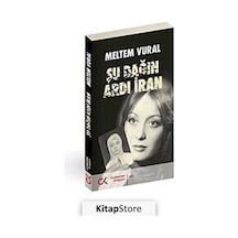 Şu Dağın Ardı İran - Meltem Vural - Cumhuriyet Kitapları