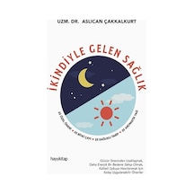 İkindiyle Gelen Sağlık - Aslıcan Çakkalkurt - Hayykitap