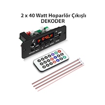 2 X 40 Watt Hoparlör Çıkışlı Dekoder