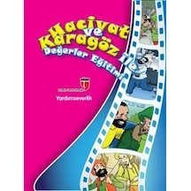 Yardımseverlik / Hacivat ve Karagöz ile Değerler  Eğitimi