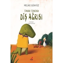 Timsah Temsi'nin Diş Ağrısı - Melike Günyüz - Erdem Çocuk