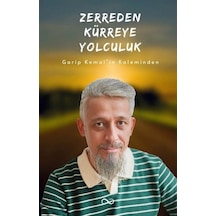 Zerreden Kürreye Yolculuk / Garip Kemal