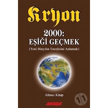 Kryon-Eşiği Geçmek-6 - Lee Carroll - Akaşa Yayın