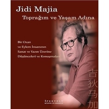 Jidi Majia-Toprağım ve Yaşam Adına - Jidi Majia - İpekyolu Kültür ve Edebiyat