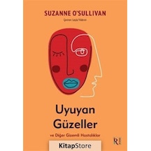 Uyuyan Güzeller ve Diğer Gizemli Hastalıklar - Suzanne O'sullivan - İrene Kitap