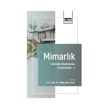 Mimarlık Alanında Uluslararası Araştırmalar 1 / Kolektif