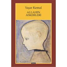 Allahın Askerleri - Yaşar Kemal - Yapı Kredi Yayınları