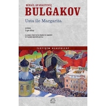 Usta ile Margarita - Mihayl Afanasyeviç Bulgakov - İletişim Yayınları