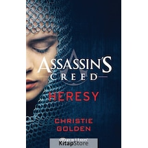 Assassin's Creed Heresy / Christie Golden