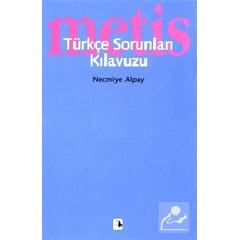Türkçe Sorunları Kılavuzu / Necmiye Alpay