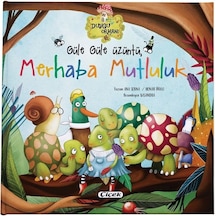 Güle Güle Üzüntü - Merhaba Mutluluk- Çiçek Yayıncılık