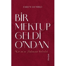 Bir Mektup Geldi O'ndan / Ekrem Demirli