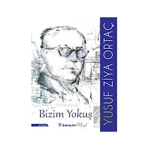 Bizim Yokuş - Yusuf Ziya Ortaç - İnkılap Kitabevi