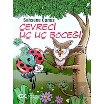 Çevreci Uç Uç Böceği - Şahsene Camız - Cumhuriyet Kitapları
