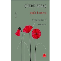 Eşik Burcu: Bütün Yazıları 3
