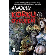 Anadolu Korku Öyküleri - 1- Bilgi Yayınevi