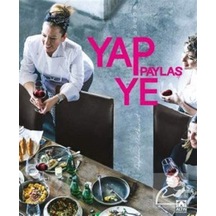 Yap Ye Paylaş / Aydan Üstkanat