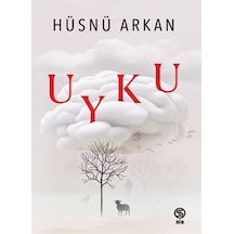 Uyku / Hüsnü Arkan