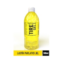 Fast Liquid Tire Gel Jel Lastik Parlatıcı 500 ML