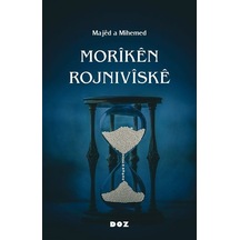 Morîkên Rojnivîskê / Majêd A Mihemed
