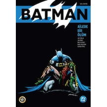 Batman: Ailede Bir Ölüm Özel Edisyon / Kolektif