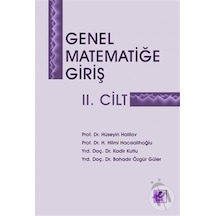 Genel Matematiğe Giriş 2  -  Hüseyin Halilov  -   Kadir Kutlu  -  Efil Yayınevi Yayınları