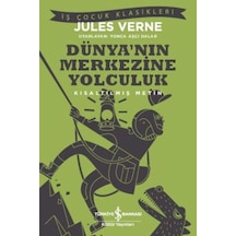 Dünya Nın Merkezine Yolculuk Kısaltılmış Metin - Rxlu-599690