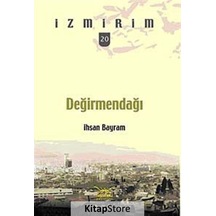 Değirmendağı - İhsan Bayram - Heyamola Yayınları