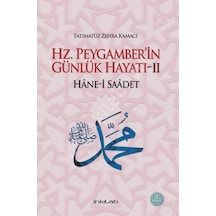Hz. Peygamber’In Günlük Hayatı 2 Hane-I Saadet