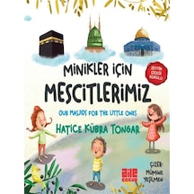 Minikler İçin Mescitlerimiz / Hatice Kübra Tongar