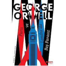 Can Modern George Orwell Paris Ve Londra'Da Beş Parasız