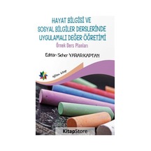 Hayat Bilgisi ve Sosyal Bilgiler Derslerinde Uygulamalı Değer Öğretimi - Eğiten Kitap