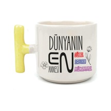 Dünyanın En Annesi Baskılı Sarı Kulplu T Kupa